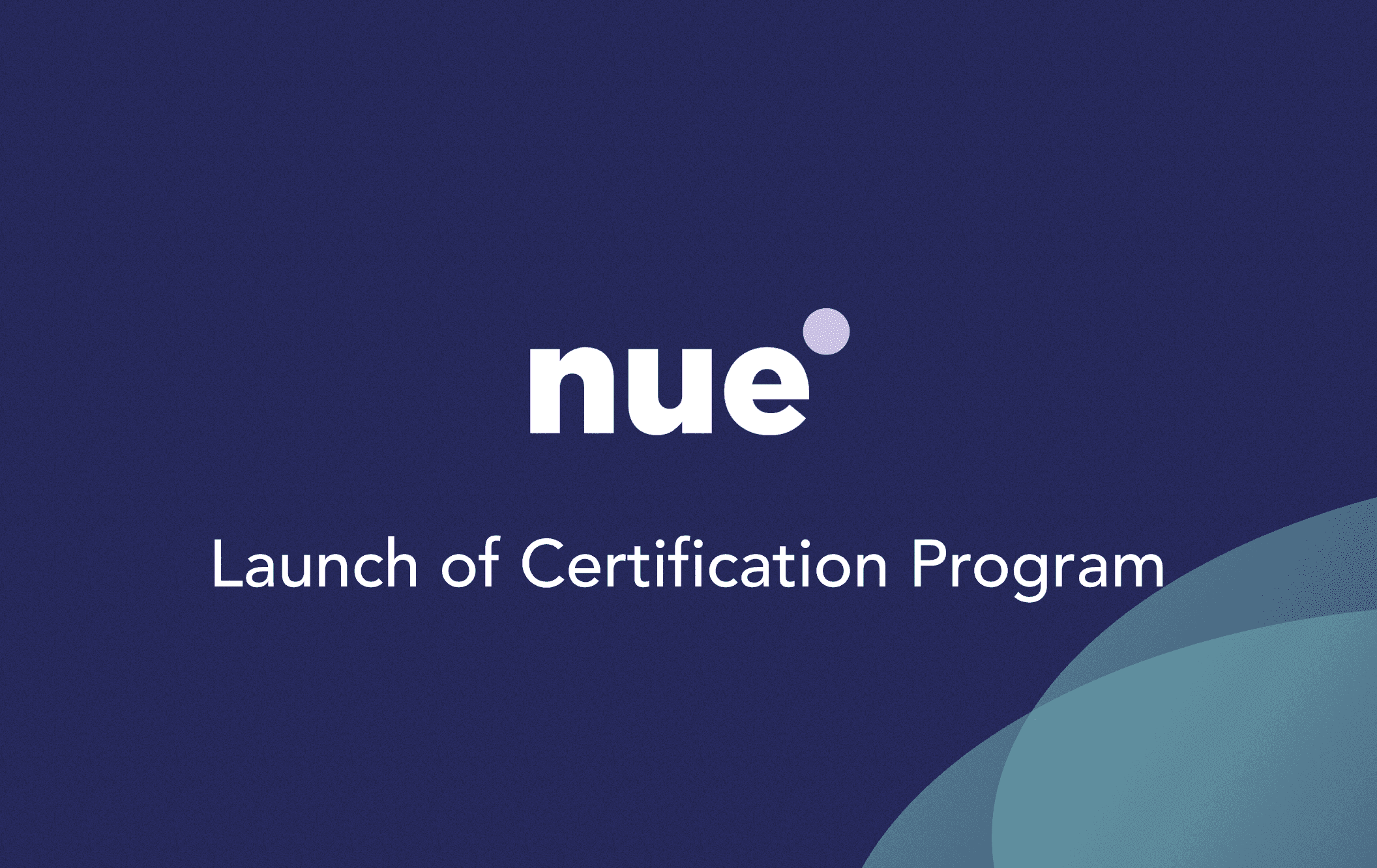 Nue Debuts Certifications for Revenue Lifecycle Experts